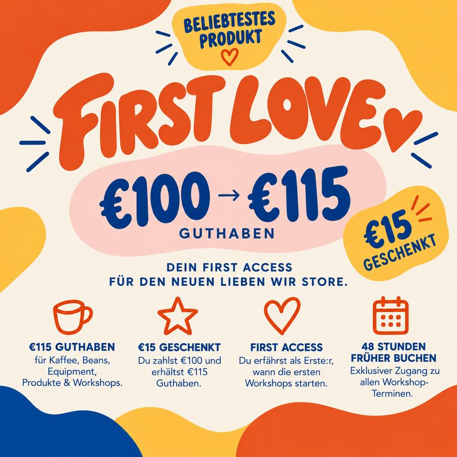 FIRST LOVE - €115 GUTSCHEIN - du zahlst nur €100
